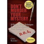 Chris Roerden - Don't Murder Your Mystery