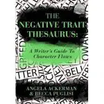 Ackerman & Puglisi - The Negative Trait Thesaurus