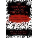 Ackerman & Puglisi - The Emotional Wound Thesaurus