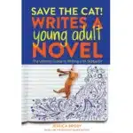 Jessica Brody - Save the Cat! Writes a Young Adult Novel